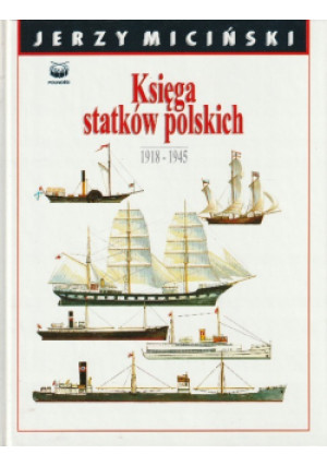 Księga statków polskich Tom 4 - Bohdan Huras, Marek Twardowski - książka  wyd. 2002