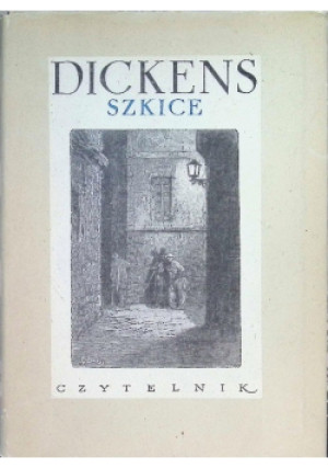Dickens Szkice - Karol Dickens - książka  wyd. 1955