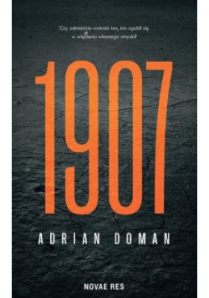 1907 - Adrian Doman - książka  wyd. 2021