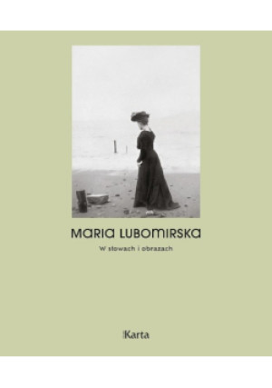 W słowach i obrazach - Maria Lubomirska - książka  wyd. 2023