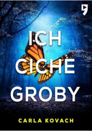 Ich ciche groby - Carla Kovach - książka  wyd. 2024