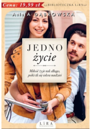 Jedno życie - Anna Dąbrowska - książka  wyd. 2018