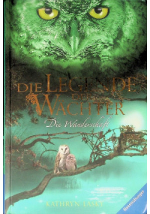 Die Legende der Wachter - Kathryn Lasky - książka  wyd. 2010