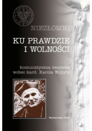 Ku prawdzie i wolności - Filip Musiał - książka  wyd. 2009