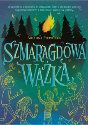 Szmaragdowa ważka - Ariadna Piepiórka - książka  wyd. 2021