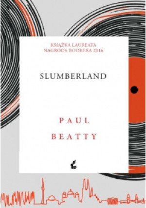 Slumberland - Paul Beatty - książka  wyd. 2020