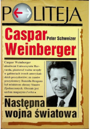 Następna wojna światowa - C. Weinberger - książka  wyd. 1999