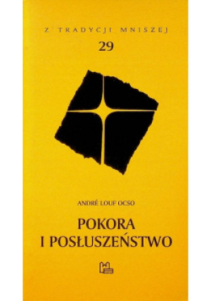 Z tradycji mniszej Tom 29 Pokora i posłuszeństwo - Andre Louf Ocso - książka  wyd. 2004