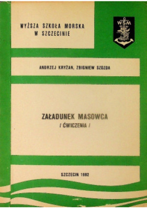 Załadunek Masowca - Zbigniew Szozda, Andrzej Kryżan - książka  wyd. 1992