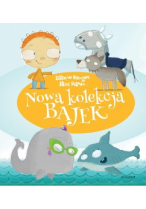 Dzień, w którym Heniś poznał...  Nowa kolekcja bajek - książka  wyd. 2019