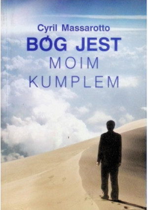 Bóg jest moim kumplem - Cyril Massarotto - książka  wyd. 2010