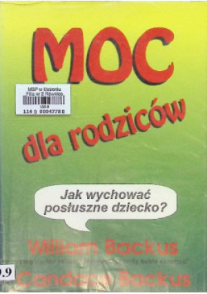 Moc dla rodziców - William Backus - książka  wyd. 1994