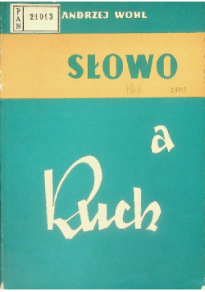 Słowo a ruch - Andrzej Wohl - książka  wyd. 1965