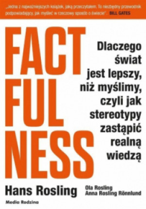 Factfulness - Hans Rosling - książka reportaż wyd. 2022