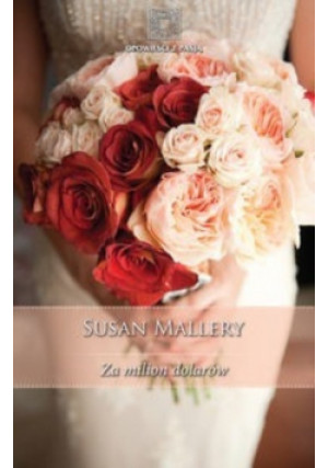 Za milion dolarów - Susan Mallery - książka  wyd. 2011