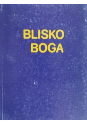 Blisko Boga - Henryk Czembor - książka  wyd. 1985