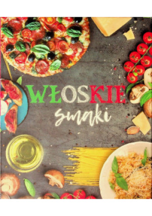 Włoskie smaki 2 Tomy - Carla Bardi - książka  wyd. 2017
