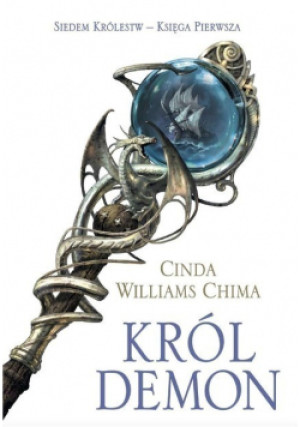 Król Demon - Cinda Williams Chima - książka fantasy wyd. 2011