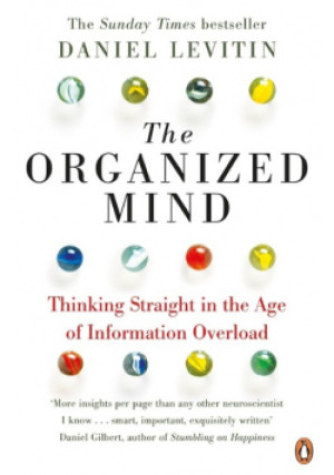 The Organized Mind - Daniel J. Levitin - książka  wyd. 2019