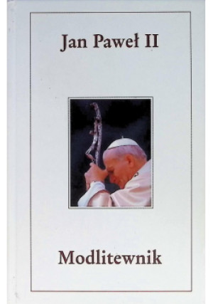 Modlitewnik - Jan Paweł II - książka  wyd. 2000