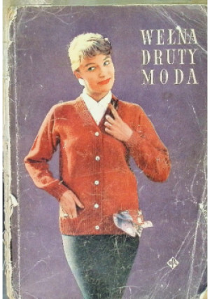 Wełna druty moda - Stanisław Fibich - książka  wyd. 1958