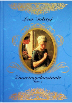 Zmartwychwstanie Tom 1 - Lew Tołstoj - książka  wyd. 2016