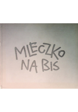 Mleczko na bis - Andrzej Mleczko - książka  wyd. 2015