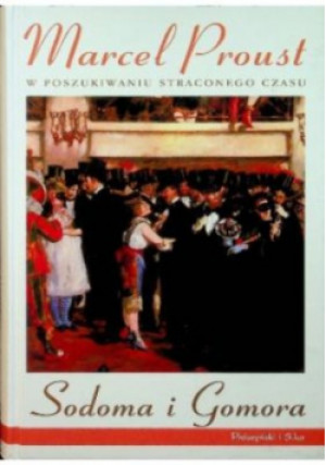 Sodoma i Gomora - Marcel Proust - książka  wyd. 2001