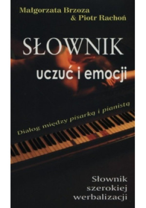 Słownik uczuć i emocji - Małgorzata Brzoza - książka  wyd. 2005