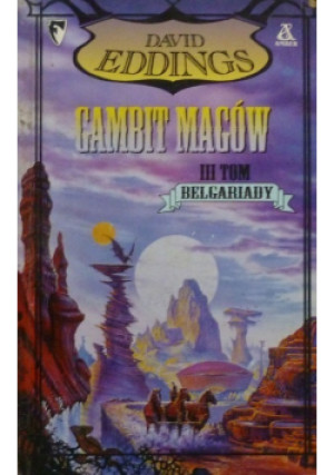 Gambit Magów Tom 3 - David Eddings - książka fantasy wyd. 1994