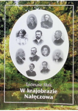 W krajobrazie Nałęczowa - Tadeusz Kłak - książka  wyd. 2005