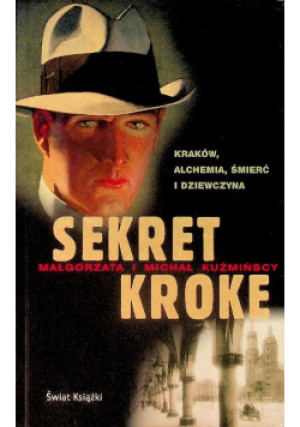 Sekret Kroke - Małgorzata Kuźmińska - książka  wyd. 2009