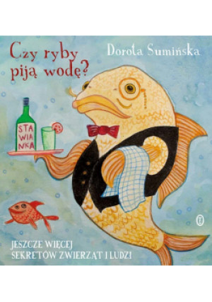 Czy ryby piją wodę? - Dorota Sumińska - książka  wyd. 2021