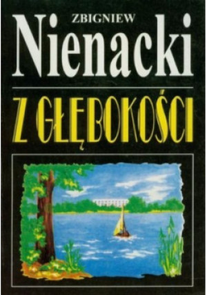 Z głębokości - Zbigniew Nienacki - książka  wyd. 2005