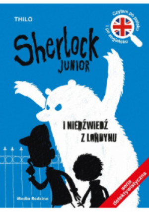 Sherlock Junior i niedźwiedź z Londynu - Thilo - książka  wyd. 2022