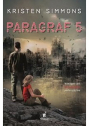 Paragraf 5 - Kristen Simmons - książka  wyd. 2015