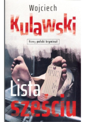 Lista sześciu - Wojciech Kulawski - książka  wyd. 2017