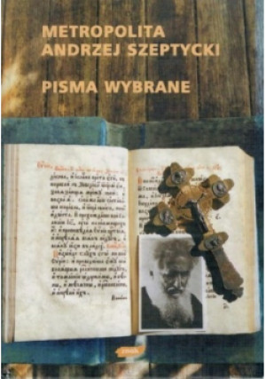 Pisma wybrane - Andrzej Szeptycki - książka  wyd. 2000