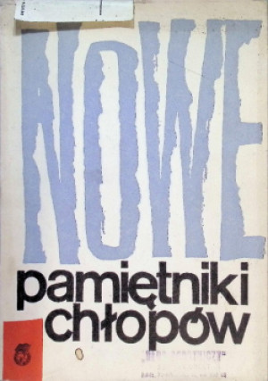 Nowe pamiętniki chłopów - H. Ruszkiewicz (red.) - książka historyczna wyd. 1962