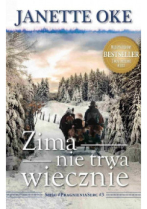 Zima nie trwa wiecznie - Janette Oke - książka  wyd. 2021