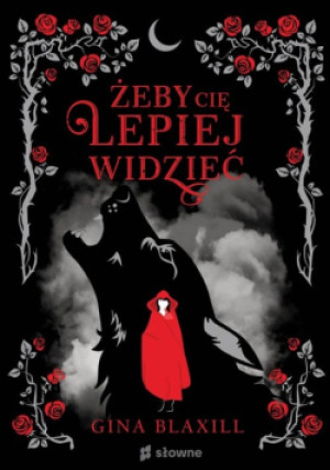 Żeby cię lepiej widzieć - Gina Blaxill - książka  wyd. 2022