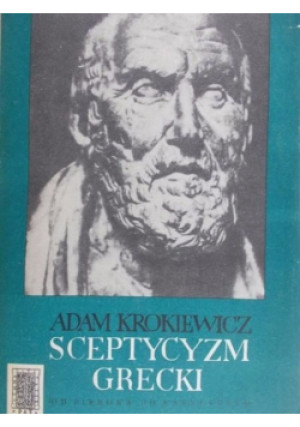 Sceptycyzm grecki - Adam Krokiewicz - książka  wyd. 1964