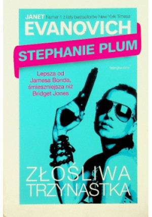 Złośliwa trzynastka - Janet Evanovich - książka  wyd. 2014