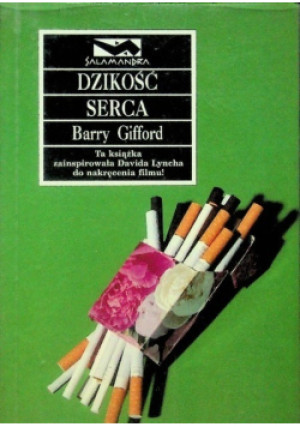 Dzikość serca - Barry Gifford - książka  wyd. 1999
