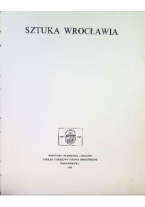 Sztuka Wrocławia - Tadeusz Broniewski - książka  wyd. 1967