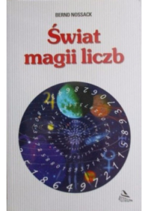 Świat magii liczb - Bernd Nossack - książka  wyd. 1998