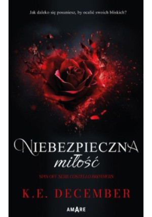 Niebezpieczna miłość - K. E. December - książka  wyd. 2024