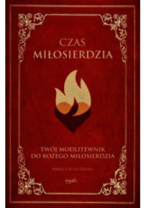 Czas miłosierdzia - Marie-Cecile Dugue - książka  wyd. 2016
