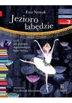 Jezioro łabędzie - Ewa Nowak - książka  wyd. 2015