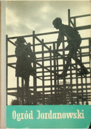 Ogród Jordanowski - książka  wyd. 1961